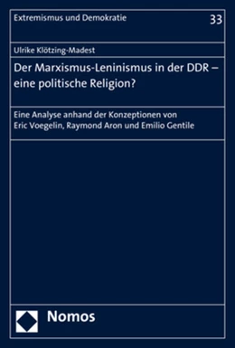Abbildung von Klötzing-Madest | Der Marxismus-Leninismus in der DDR - eine politische Religion? | 1. Auflage | 2017 | 33 | beck-shop.de