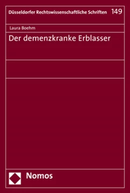 Abbildung von Boehm | Der demenzkranke Erblasser | 1. Auflage | 2017 | 149 | beck-shop.de