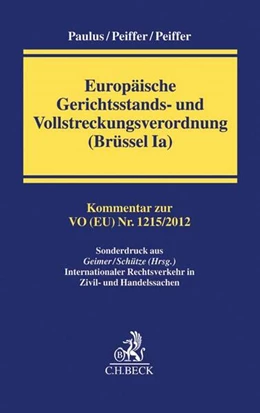 Abbildung von Paulus / Peiffer | Europäische Gerichtsstands- und Vollstreckungsverordnung (Brüssel Ia): EuGVVO | 1. Auflage | 2017 | beck-shop.de