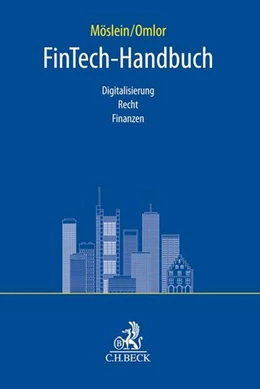 Abbildung von Möslein / Omlor | FinTech-Handbuch | 1. Auflage | 2019 | beck-shop.de