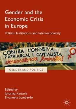 Abbildung von Kantola / Lombardo | Gender and the Economic Crisis in Europe | 1. Auflage | 2017 | beck-shop.de