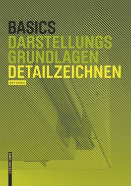 Abbildung von Bielefeld | Basics Detailzeichnen | 1. Auflage | 2018 | beck-shop.de