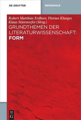 Abbildung von Erdbeer / Klaeger | Grundthemen der Literaturwissenschaft: Form | 1. Auflage | 2022 | beck-shop.de