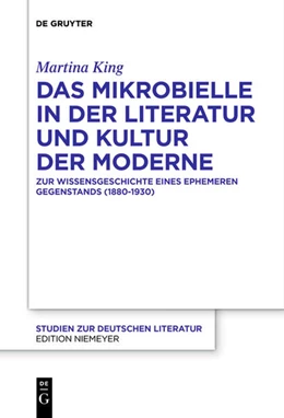 Abbildung von King | Das Mikrobielle in der Literatur und Kultur der Moderne | 1. Auflage | 2021 | 216 | beck-shop.de