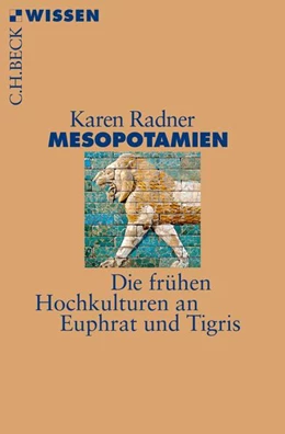 Abbildung von Radner, Karen | Mesopotamien | 1. Auflage | 2017 | 2877 | beck-shop.de