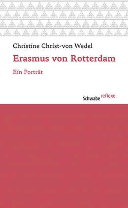 Abbildung von Christ-von Wedel | Erasmus von Rotterdam | 2. Auflage | 2017 | beck-shop.de