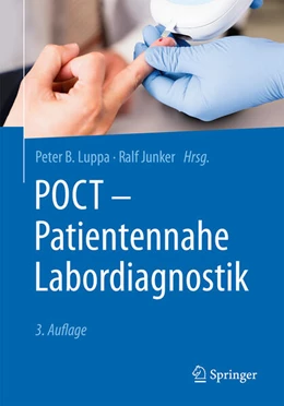 Abbildung von Luppa / Junker | POCT - Patientennahe Labordiagnostik | 3. Auflage | 2017 | beck-shop.de