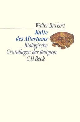 Abbildung von Burkert, Walter | Kulte des Altertums | 2. Auflage | 2009 | beck-shop.de