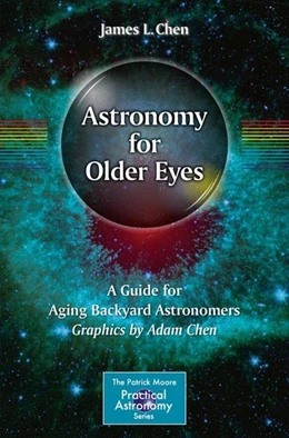Abbildung von Chen | Astronomy for Older Eyes | 1. Auflage | 2017 | beck-shop.de