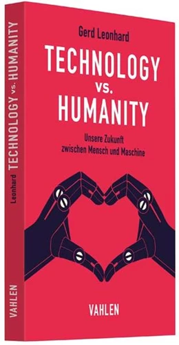 Abbildung von Leonhard | Technology vs. Humanity | 1. Auflage | 2017 | beck-shop.de