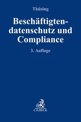 Abbildung von Thüsing | Beschäftigtendatenschutz und Compliance | 3. Auflage | 2019 | beck-shop.de