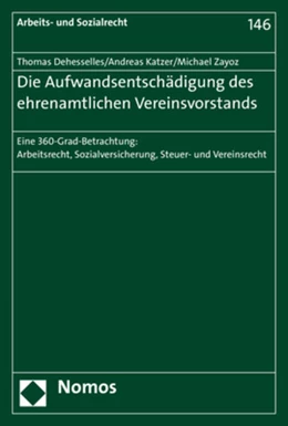 Abbildung von Dehesselles / Katzer | Die Aufwandsentschädigung des ehrenamtlichen Vereinsvorstands | 1. Auflage | 2017 | 146 | beck-shop.de