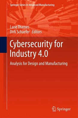 Abbildung von Thames / Schaefer | Cybersecurity for Industry 4.0 | 1. Auflage | 2017 | beck-shop.de