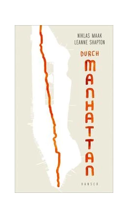 Abbildung von Maak | Durch Manhattan | 1. Auflage | 2017 | beck-shop.de
