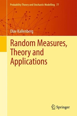 Abbildung von Kallenberg | Random Measures, Theory and Applications | 1. Auflage | 2017 | beck-shop.de