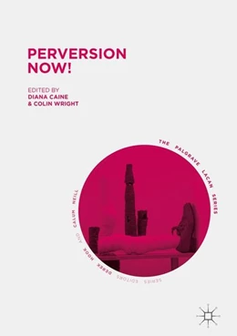 Abbildung von Caine / Wright | Perversion Now! | 1. Auflage | 2017 | beck-shop.de