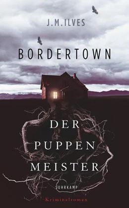 Abbildung von Ilves | Bordertown - Der Puppenmeister | 1. Auflage | 2017 | beck-shop.de