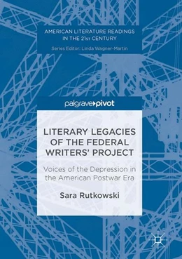 Abbildung von Rutkowski | Literary Legacies of the Federal Writers' Project | 1. Auflage | 2017 | beck-shop.de