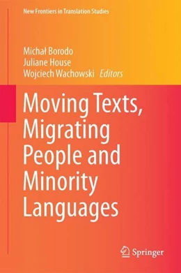 Abbildung von Borodo / House | Moving Texts, Migrating People and Minority Languages | 1. Auflage | 2017 | beck-shop.de