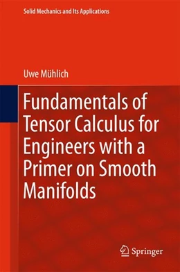 Abbildung von Mühlich | Fundamentals of Tensor Calculus for Engineers with a Primer on Smooth Manifolds | 1. Auflage | 2017 | beck-shop.de