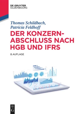 Abbildung von Schildbach / Feldhoff | Der Konzernabschluss nach HGB und IFRS | 8. Auflage | 2018 | beck-shop.de
