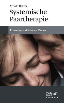 Abbildung von Retzer | Systemische Paartherapie | 4. Auflage | 2017 | beck-shop.de