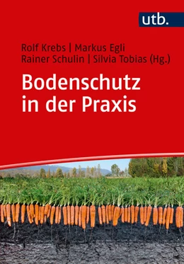 Abbildung von Krebs / Egli | Bodenschutz in der Praxis | 1. Auflage | 2017 | beck-shop.de