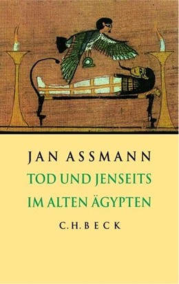 Abbildung von Assmann, Jan | Tod und Jenseits im alten Ägypten | 2. Auflage | 2010 | beck-shop.de