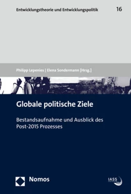 Abbildung von Lepenies / Sondermann | Globale politische Ziele | 1. Auflage | 2017 | beck-shop.de
