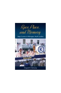 Abbildung von Mulrooney | Race, Place, and Memory | 1. Auflage | 2018 | beck-shop.de