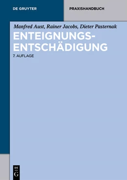 Abbildung von Aust / Pasternak | Enteignungsentschädigung | 7. Auflage | 2017 | beck-shop.de