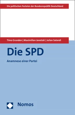 Abbildung von Grunden / Janetzki | Die SPD | 1. Auflage | 2017 | beck-shop.de