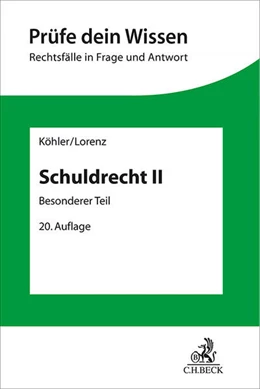 Abbildung von Köhler / Lorenz | Schuldrecht II | 20. Auflage | 2024 | Band 3 | beck-shop.de