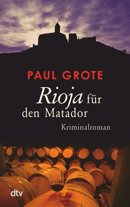 Abbildung von Grote | Rioja für den Matador | 1. Auflage | 2017 | beck-shop.de