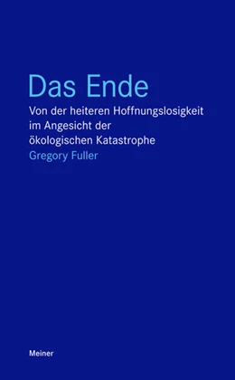 Abbildung von Fuller | Das Ende | 1. Auflage | 2017 | beck-shop.de