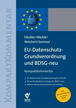Abbildung von Däubler / Wedde | EU-Datenschutz-Grundverordnung und BDSG-neu | 1. Auflage | 2018 | beck-shop.de