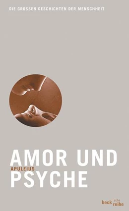 Abbildung von Apuleius | Amor und Psyche | 1. Auflage | 2007 | 1804 | beck-shop.de