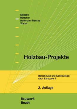 Abbildung von Böttcher / Hoffmann-Berling | Holzbau-Projekte | 2. Auflage | 2018 | beck-shop.de