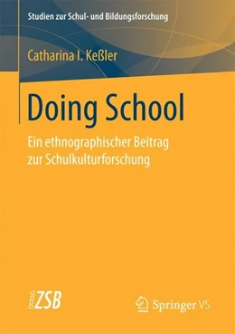 Abbildung von Keßler | Doing School | 1. Auflage | 2016 | beck-shop.de