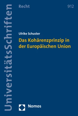 Abbildung von Schuster | Das Kohärenzprinzip in der Europäischen Union | 1. Auflage | 2017 | beck-shop.de