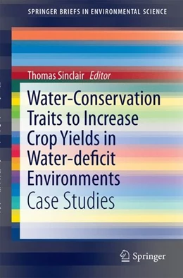 Abbildung von Sinclair | Water-Conservation Traits to Increase Crop Yields in Water-deficit Environments | 1. Auflage | 2017 | beck-shop.de