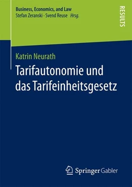 Abbildung von Neurath | Tarifautonomie und das Tarifeinheitsgesetz | 1. Auflage | 2016 | beck-shop.de