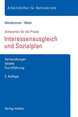 Abbildung von Weinbrenner / Meier | Interessenausgleich und Sozialplan | 3. Auflage | 2017 | beck-shop.de