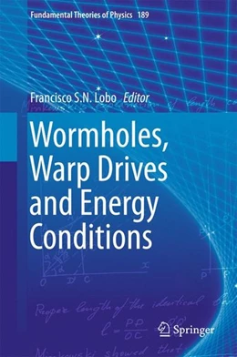Abbildung von Lobo | Wormholes, Warp Drives and Energy Conditions | 1. Auflage | 2017 | beck-shop.de