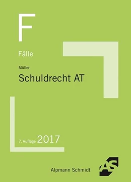 Abbildung von Müller | Fälle Schuldrecht Allgemeiner Teil | 7. Auflage | 2017 | beck-shop.de