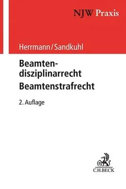 Abbildung von Herrmann / Sandkuhl | Beamtenstrafrecht - Beamtendisziplinarrecht | 2. Auflage | 2019 | Band 91 | beck-shop.de