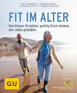 Abbildung von Froböse / Riedl | Fit im Alter | 1. Auflage | 2017 | beck-shop.de
