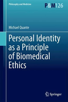 Abbildung von Quante | Personal Identity as a Principle of Biomedical Ethics | 1. Auflage | 2017 | beck-shop.de