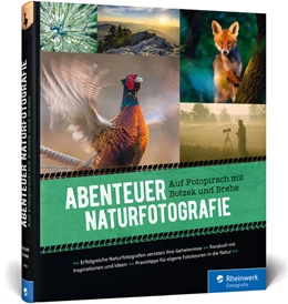 Abbildung von Botzek / Brehe | Abenteuer Naturfotografie | 1. Auflage | 2018 | beck-shop.de