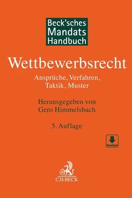 Abbildung von Beck'sches Mandatshandbuch Wettbewerbsrecht | 5. Auflage | 2019 | beck-shop.de